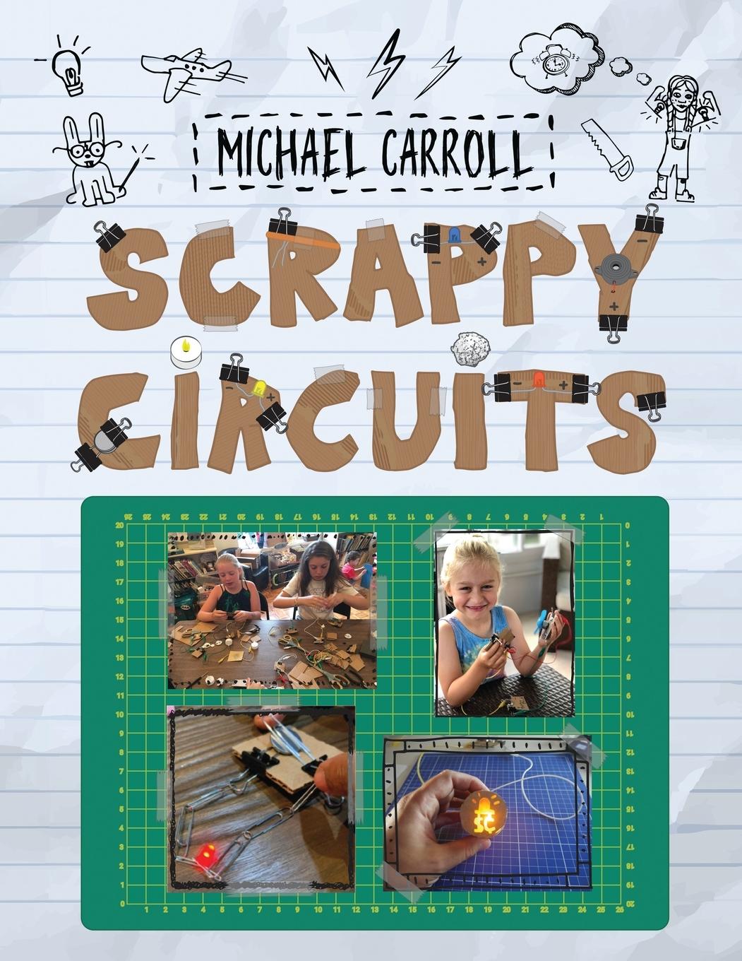 Cover: 9780999477687 | Scrappy Circuits | Michael Carroll | Taschenbuch | Englisch | 2021