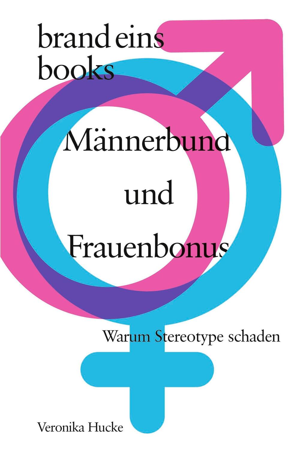 Cover: 9783989280274 | Männerbund und Frauenbonus | Warum Stereotype schaden brand eins books