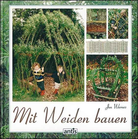 Cover: 9783922964858 | Mit Weiden bauen | Jon Warnes | Buch | 60 S. | Deutsch | 2018