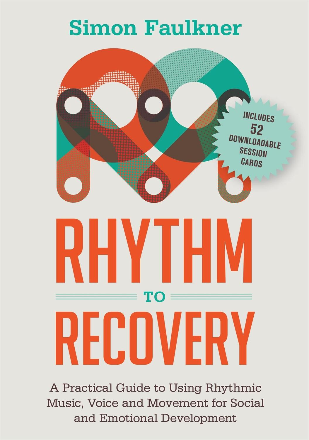 Cover: 9781785921322 | Rhythm to Recovery | Simon Faulkner | Taschenbuch | Englisch | 2016