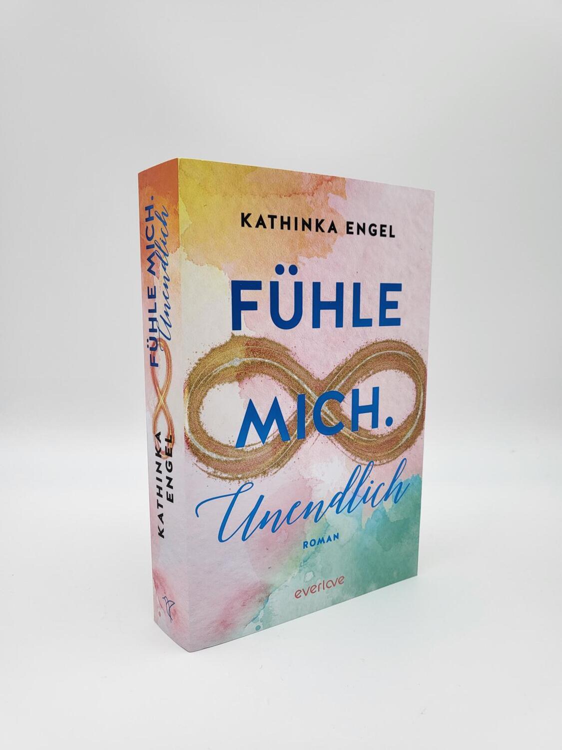 Bild: 9783492063487 | Fühle mich. Unendlich | Kathinka Engel | Taschenbuch | 416 S. | 2022