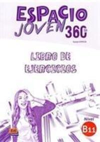 Cover: 9788498489460 | Espacio Joven 360grados Nivel B1.1 | Libro del ejercicios | Espacio