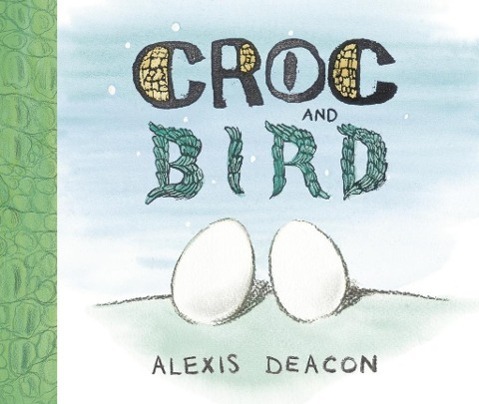 Cover: 9780099451228 | Croc and Bird | Alexis Deacon | Taschenbuch | Kartoniert / Broschiert