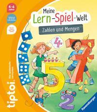 Cover: 9783473492756 | tiptoi® Meine Lern-Spiel-Welt: Zahlen und Mengen | Heike Tober | Buch