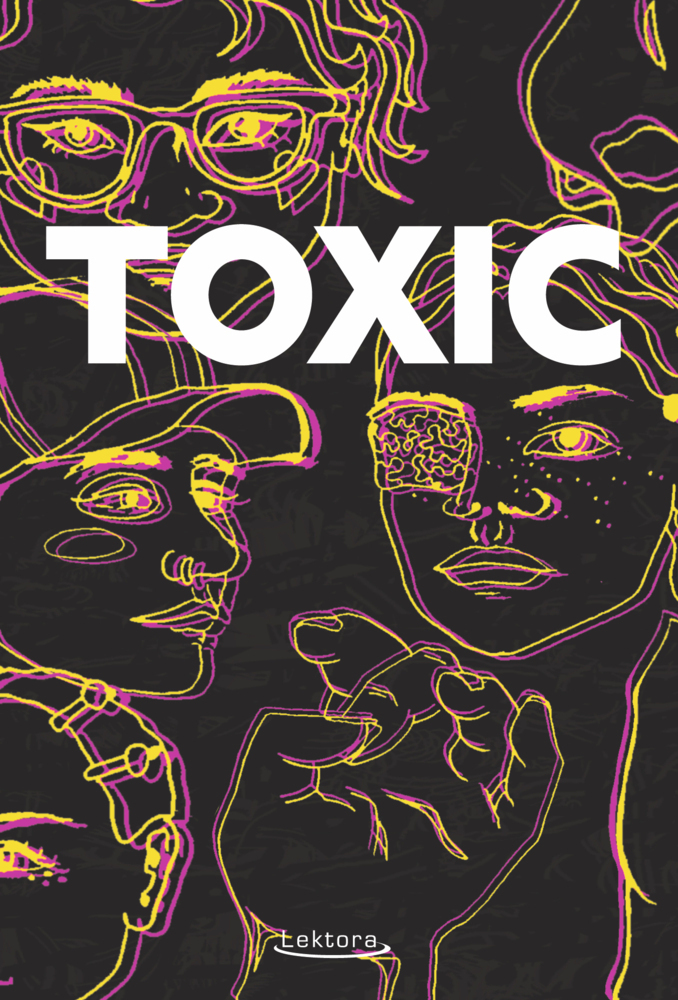 Cover: 9783954612284 | Toxic | Lisa Brück (u. a.) | Taschenbuch | 2022 | Lektora