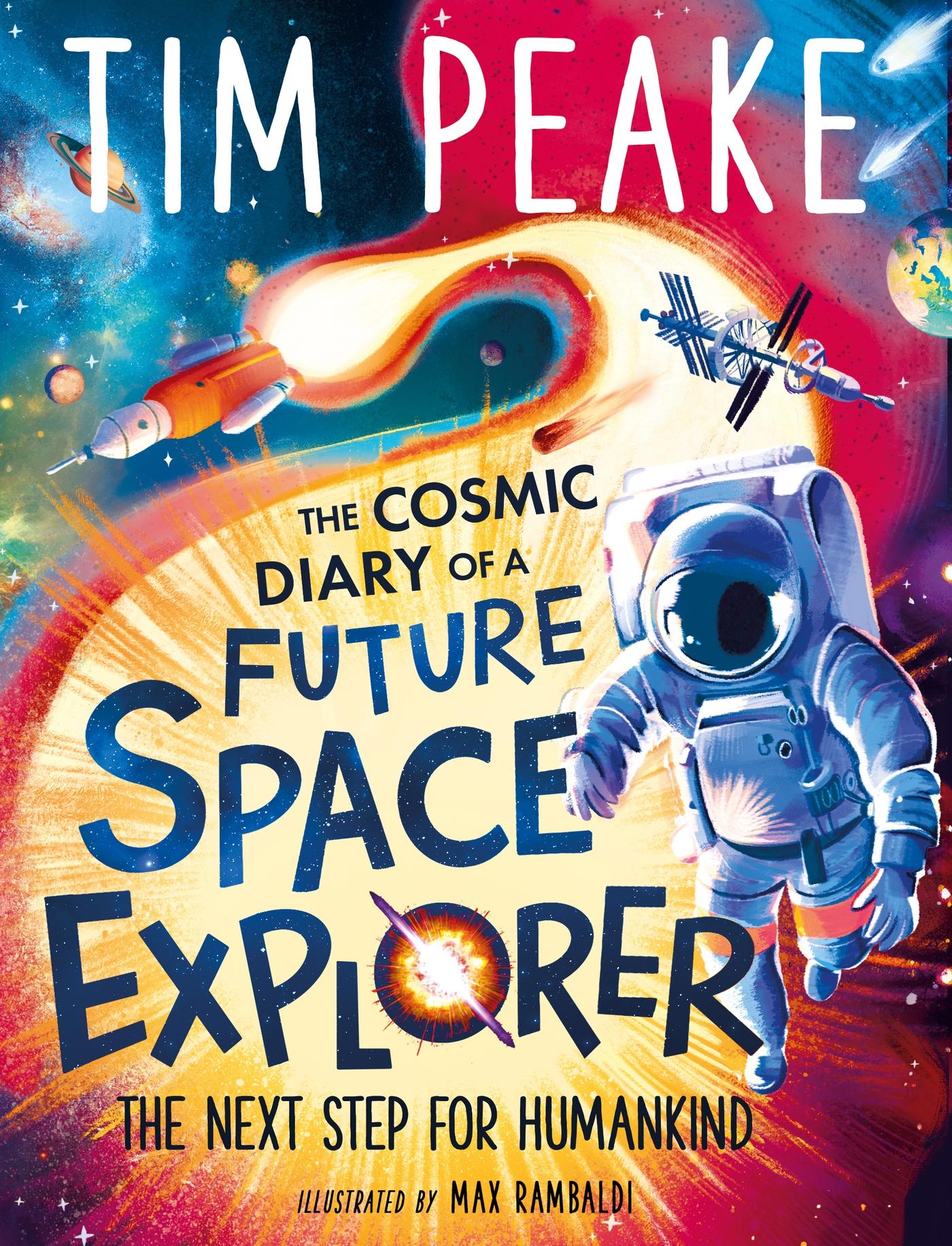 Cover: 9781526363640 | The Cosmic Diary of a Future Space Explorer | Steve Cole (u. a.)