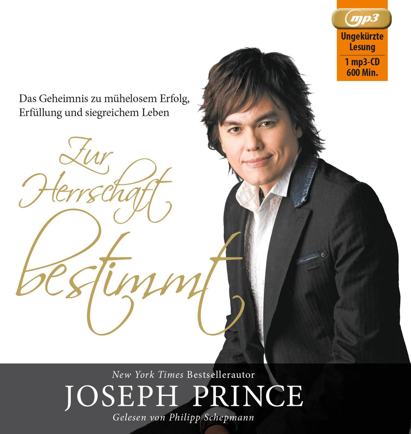 Cover: 9783943597738 | Zur Herrschaft bestimmt (MP3-CD) | Joseph Prince | MP3 | 600 Min.