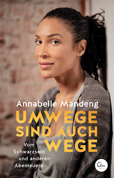 Cover: 9783959103152 | Umwege sind auch Wege | Annabelle Mandeng | Taschenbuch | 224 S.