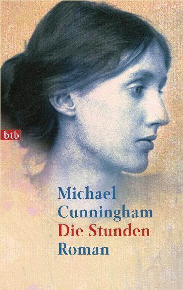 Cover: 9783442726295 | Die Stunden | Michael Cunningham | Taschenbuch | btb | Deutsch | 2001