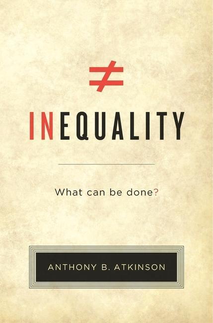 Cover: 9780674979789 | Inequality | What Can Be Done? | Anthony B Atkinson | Taschenbuch