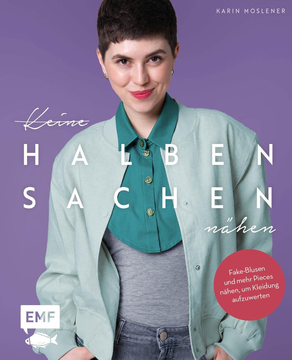 Cover: 9783745920543 | Keine halben Sachen nähen! | Karin Moslener | Taschenbuch | 64 S.