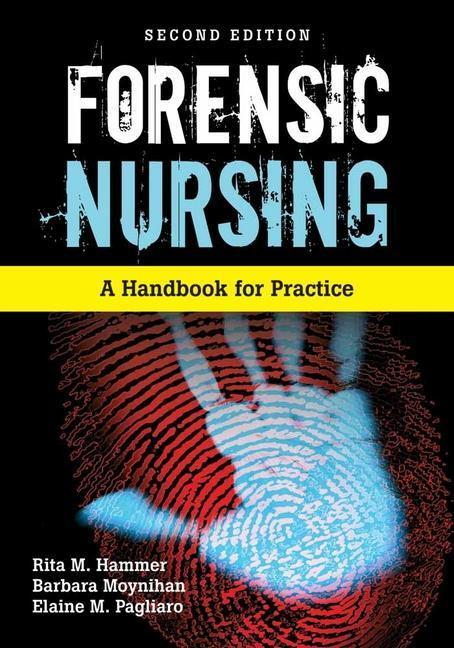 Cover: 9780763792008 | Forensic Nursing | A Handbook for Practice | Rita Hammer (u. a.)