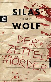 Cover: 9783988451446 | Der Zettelmörder | Thriller - Der siebte Fall für Jonas Starck | Wolf