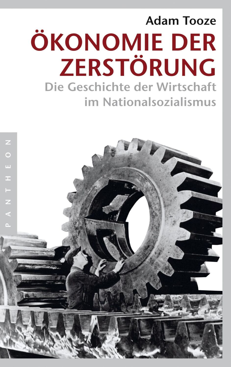 Cover: 9783570554074 | Ökonomie der Zerstörung | Adam Tooze | Taschenbuch | 944 S. | Deutsch