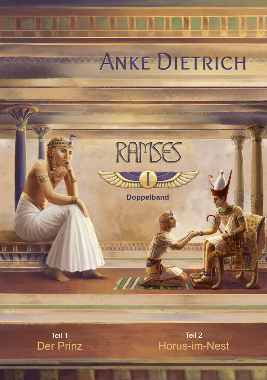 Cover: 9783754352502 | Ramses - Doppelband I | Anke Dietrich | Taschenbuch | Paperback | 2021