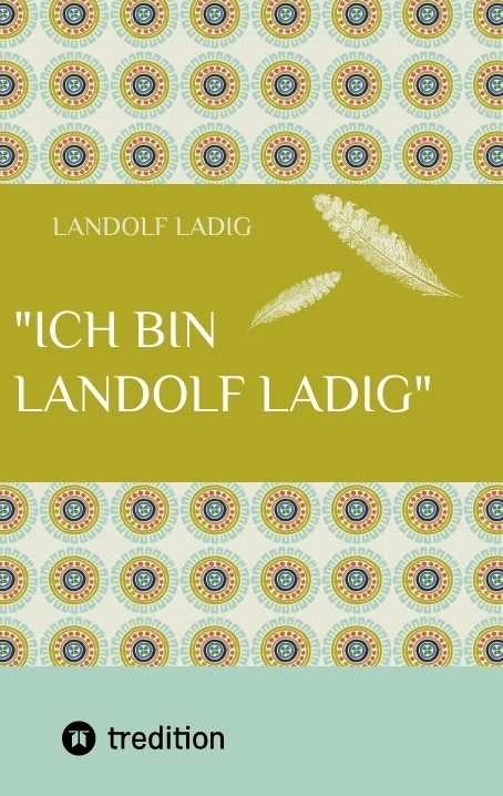 Cover: 9783384341310 | "Ich bin Landolf Ladig" | Landolf Ladig | Taschenbuch | Paperback