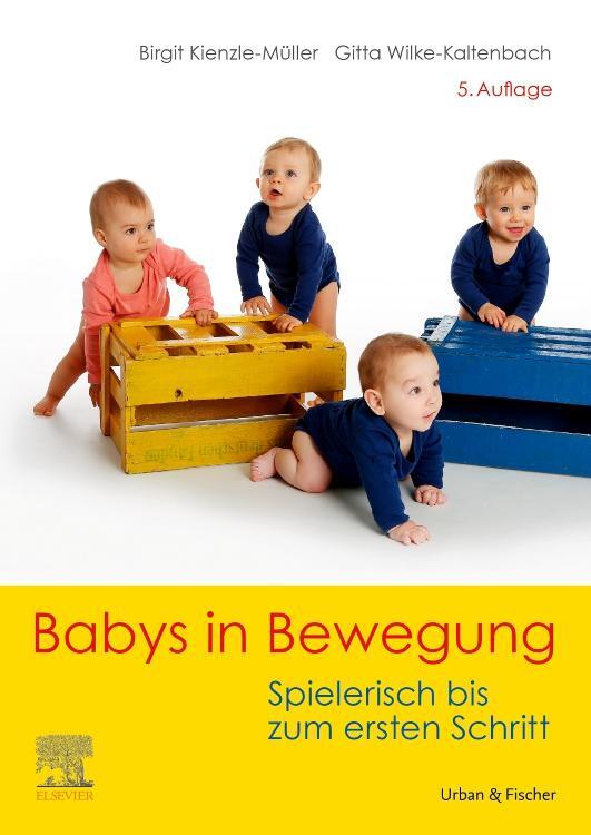 Cover: 9783437450341 | Babys in Bewegung | Birgit Kienzle-Müller (u. a.) | Taschenbuch | XII