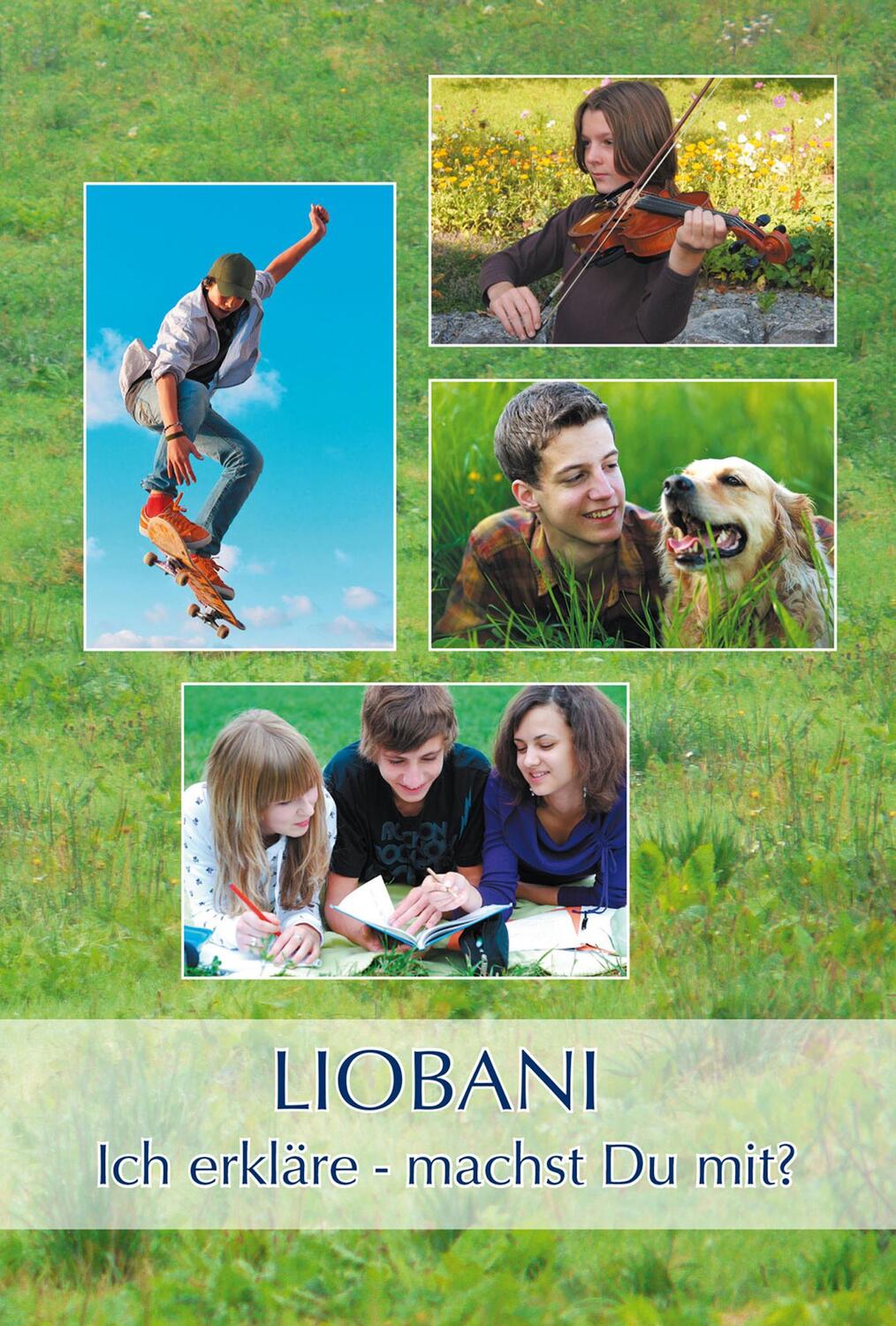 Cover: 9783892013365 | LIOBANI: Ich erkläre - machst Du mit? | Gabriele | Taschenbuch | 2011