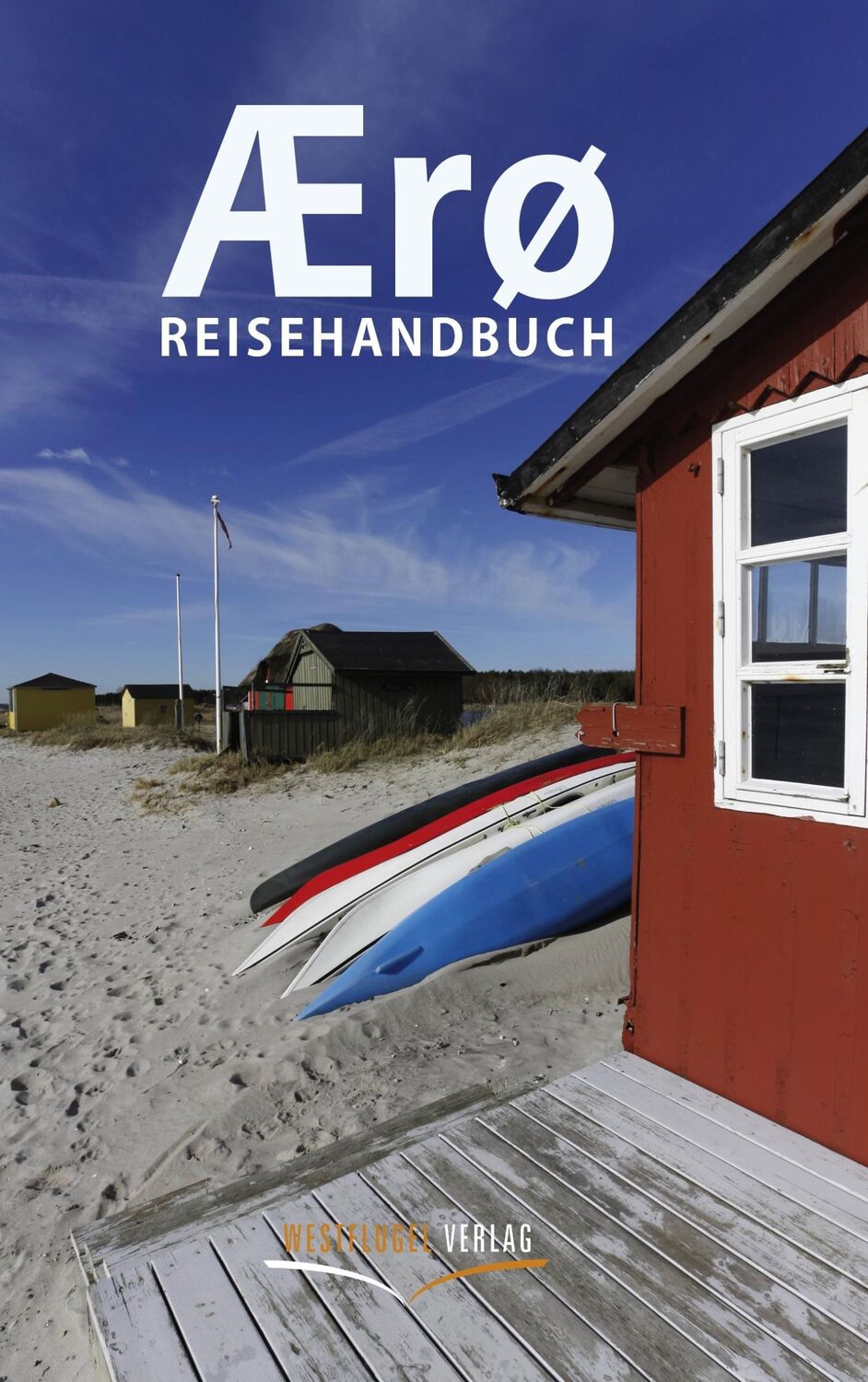 Cover: 9783939408161 | Ærø Reisehandbuch | Haafke Udo | Taschenbuch | Paperback | 112 S.