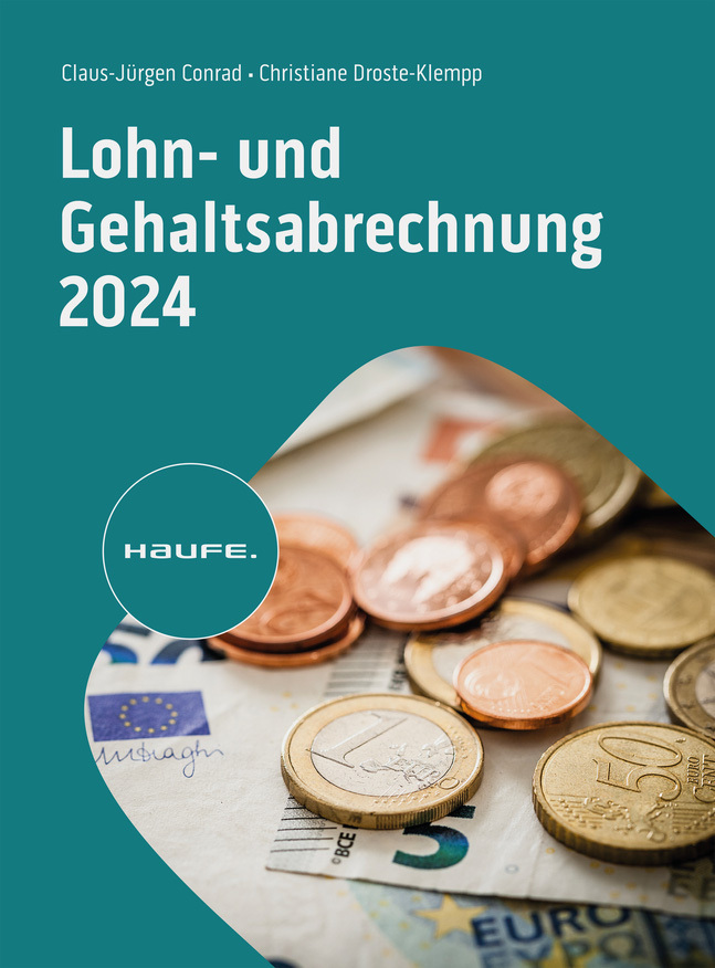 Cover: 9783648176320 | Lohn- und Gehaltsabrechnung 2024 | Christiane Droste-Klempp (u. a.)