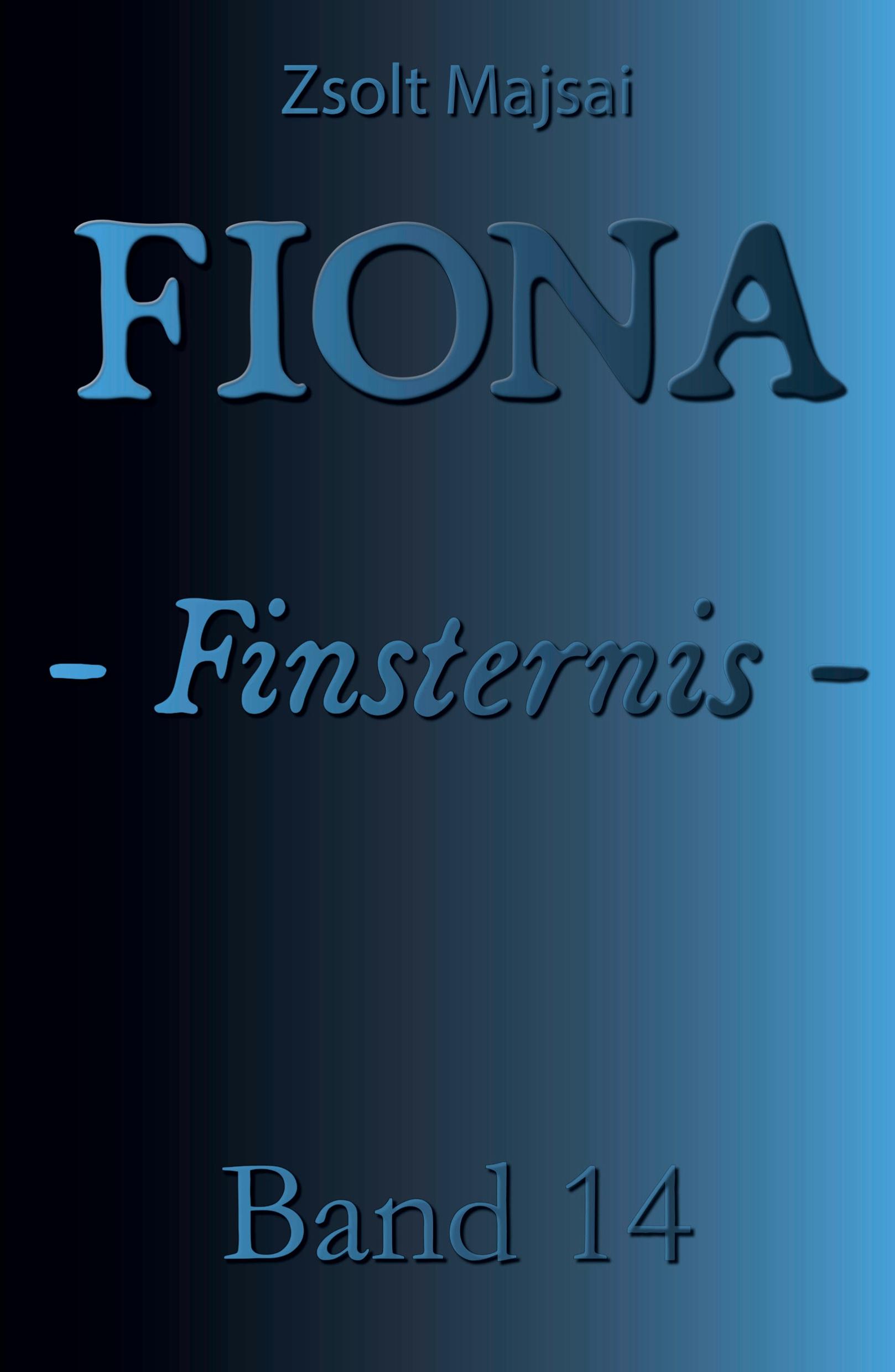 Cover: 9783956673733 | Fiona - Finsternis | Die Kristallwelten-Saga 14 | Zsolt Majsai | Buch