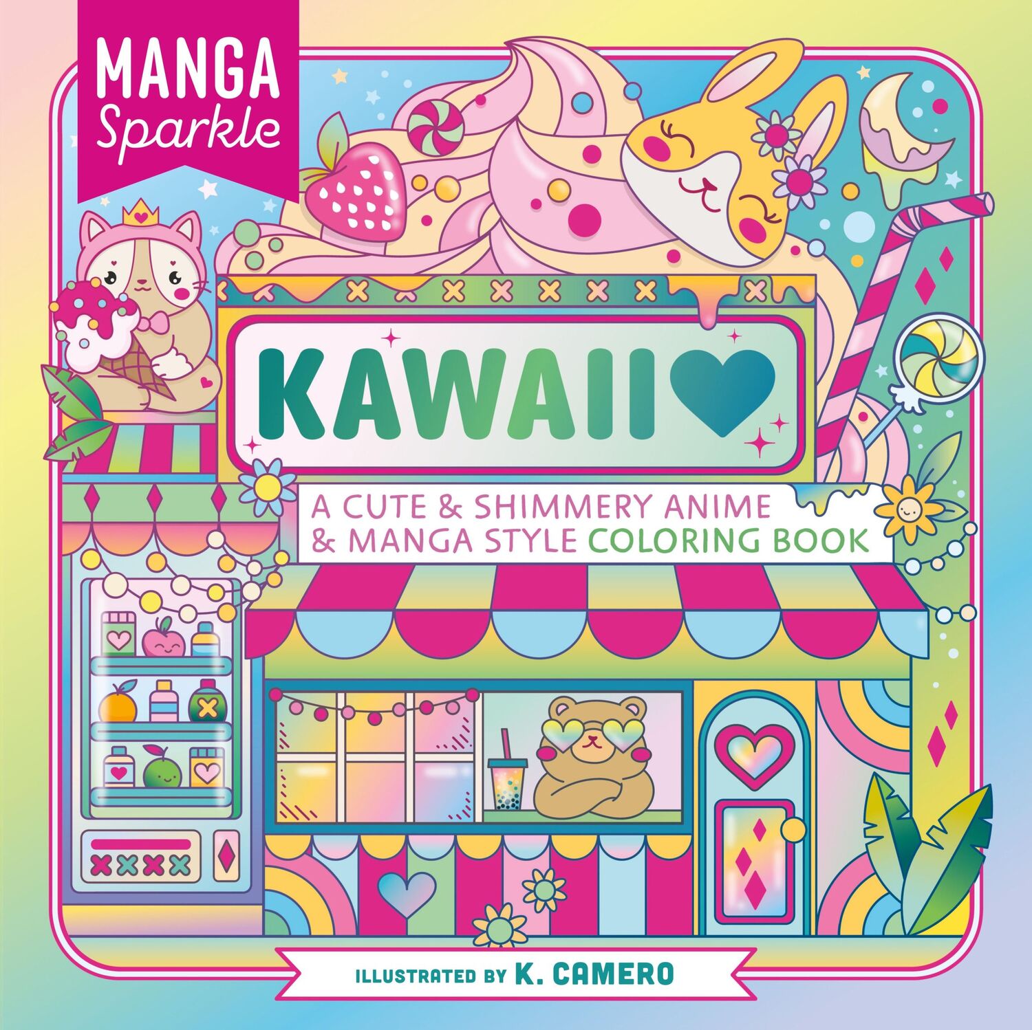 Autor: 9781250287960 | Manga Sparkle: Kawaii | K. Camero | Taschenbuch | Englisch | 2023