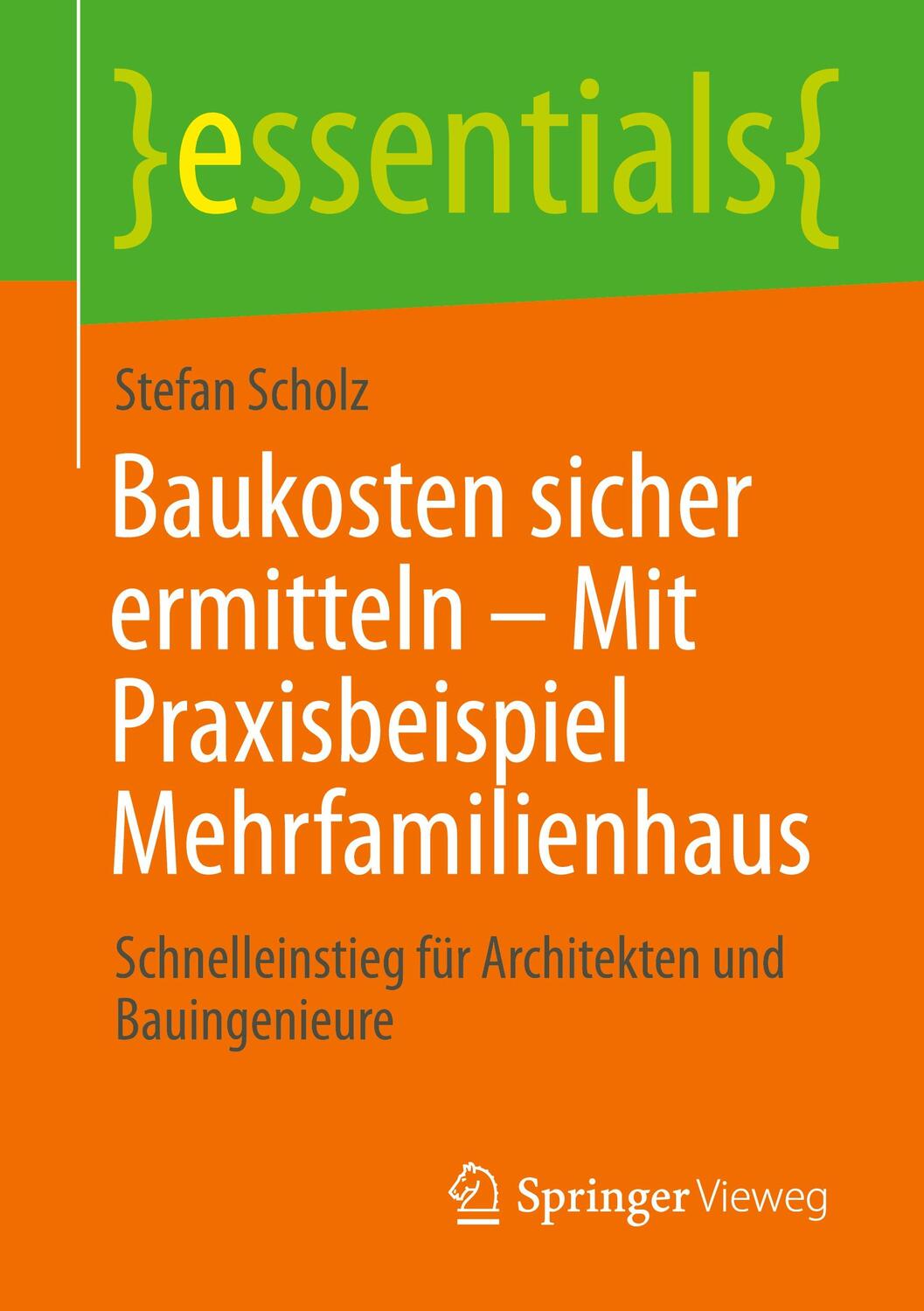 Cover: 9783658339609 | Baukosten sicher ermitteln ¿ Mit Praxisbeispiel Mehrfamilienhaus