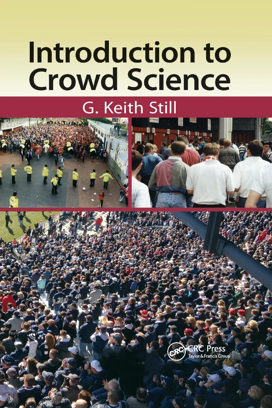 Cover: 9780367866709 | Introduction to Crowd Science | G Keith Still | Taschenbuch | Englisch