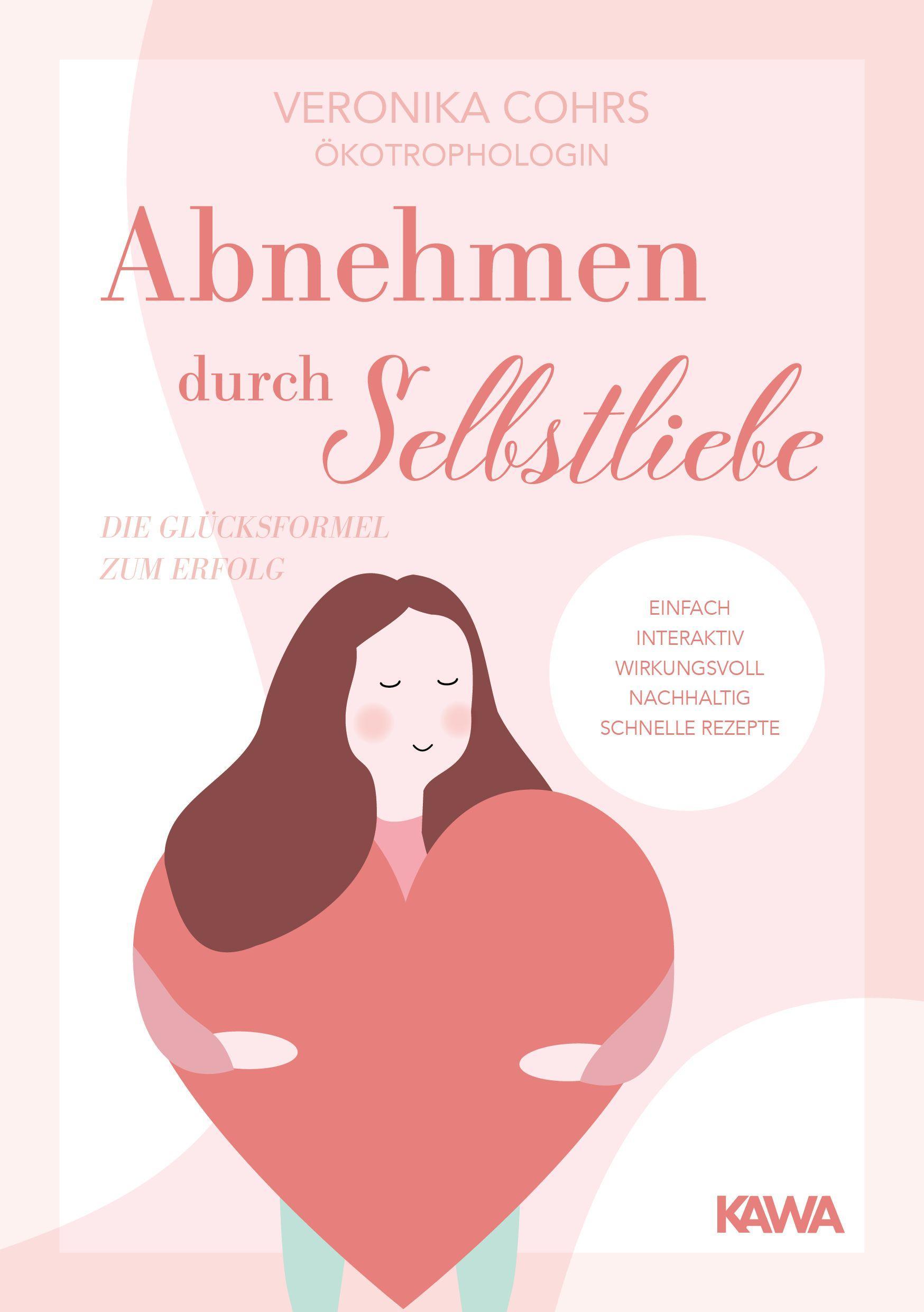 Cover: 9783986600150 | Abnehmen durch Selbstliebe | Die Glücksformel zum Erfolg | Cohrs