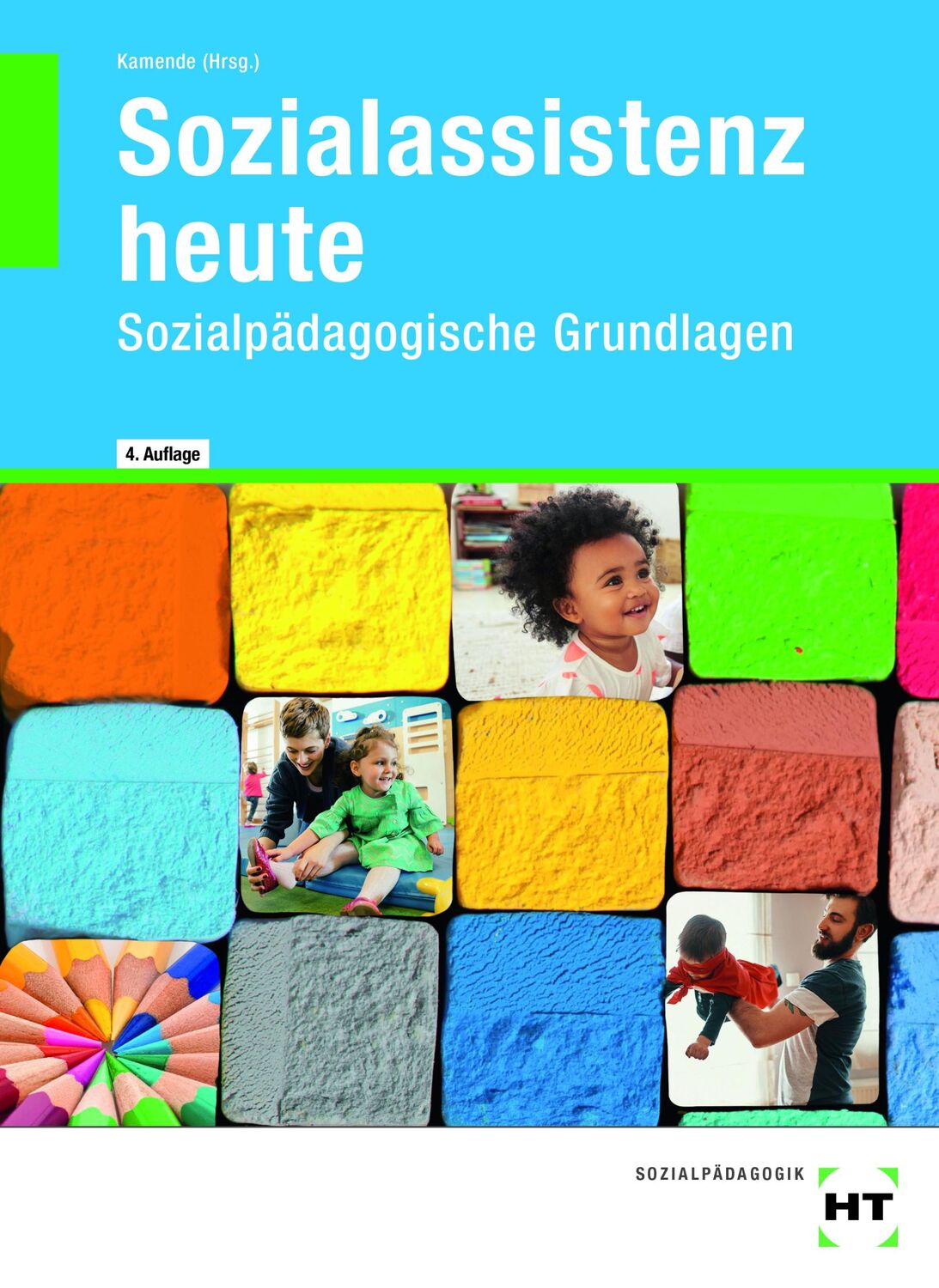 Cover: 9783582763419 | Sozialassistenz heute | Sozialpädagogische Grundlagen | Ulrike Kamende