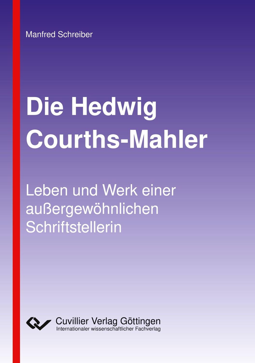 Cover: 9783736970274 | Die Hedwig Courths-Mahler | Manfred Schreiber | Taschenbuch | 258 S.