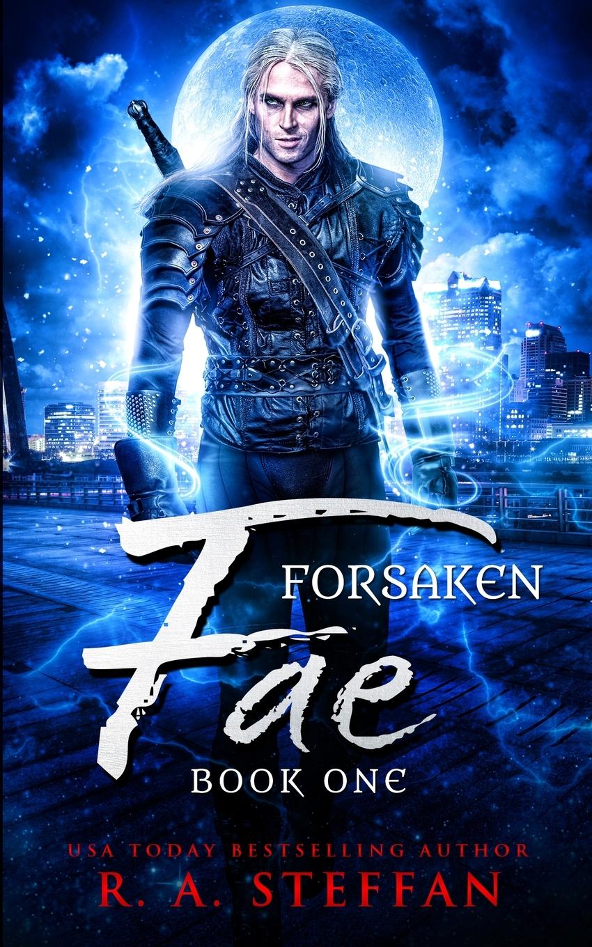 Cover: 9781955073035 | Forsaken Fae | Book One | R. A. Steffan | Taschenbuch | Forsaken Fae