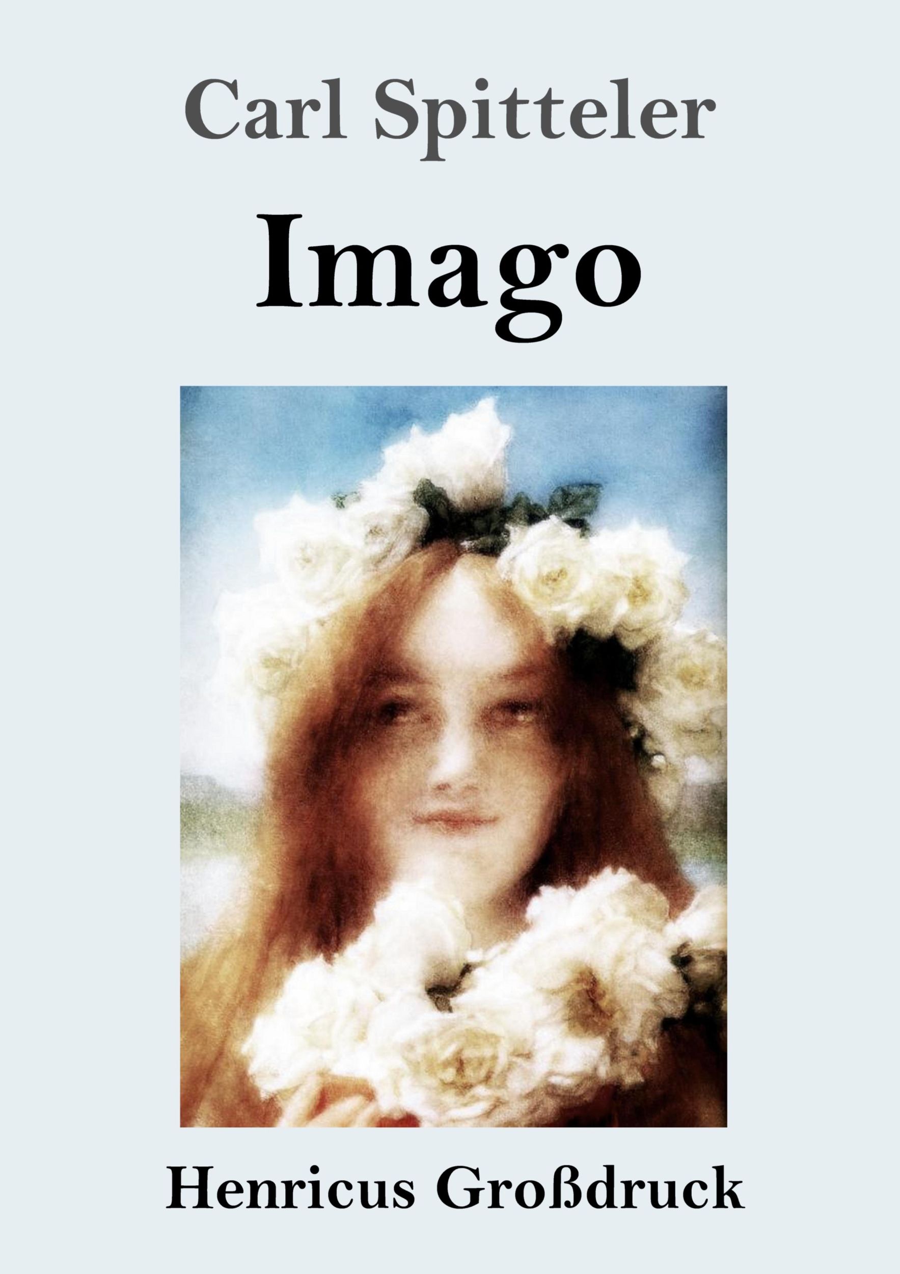 Cover: 9783847854616 | Imago (Großdruck) | Carl Spitteler | Taschenbuch | Paperback | 172 S.