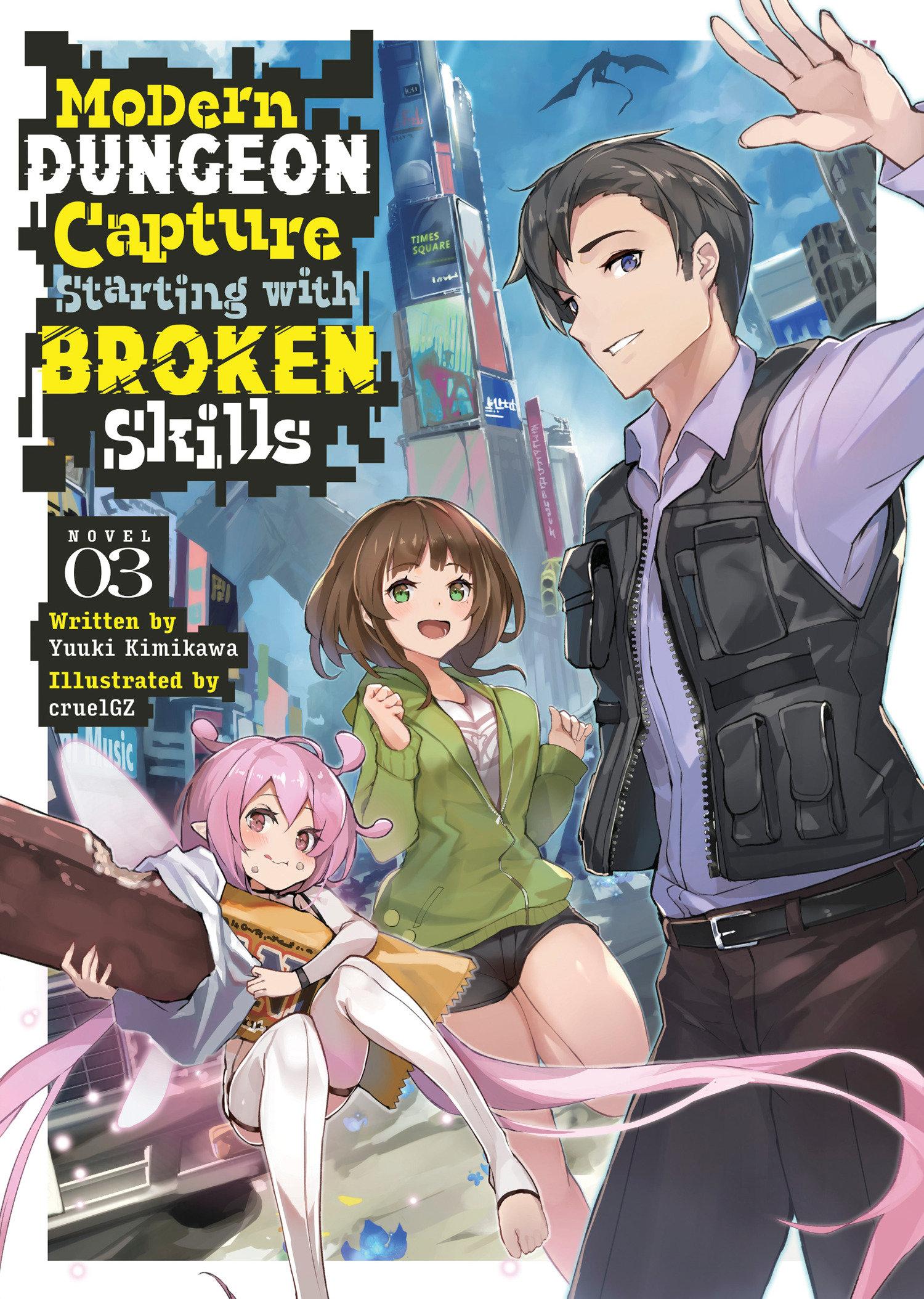 Cover: 9798888434659 | Modern Dungeon Capture Starting with Broken Skills (Light Novel)...