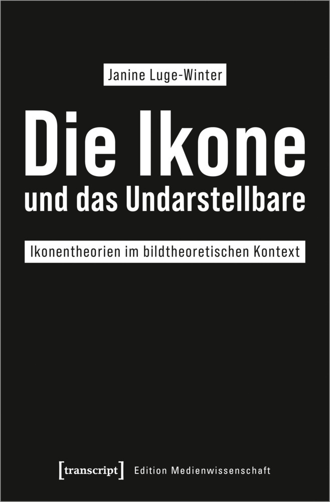 Cover: 9783837660876 | Die Ikone und das Undarstellbare | Janine Luge-Winter | Taschenbuch