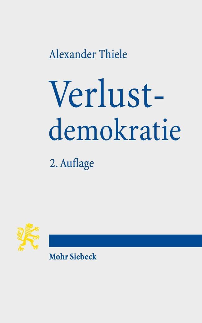 Cover: 9783161558542 | Verlustdemokratie | Die drei Verlustebenen der Demokratie | Thiele