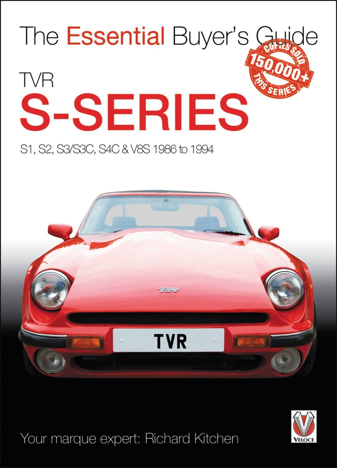 Cover: 9781787112902 | Tvr S-Series | S1, S2, S3/S3c, S4c &amp; V8s 1986 to 1994 | Kitchen | Buch