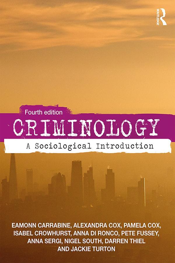 Cover: 9781138566262 | Criminology | A Sociological Introduction | Anna Sergi (u. a.) | Buch