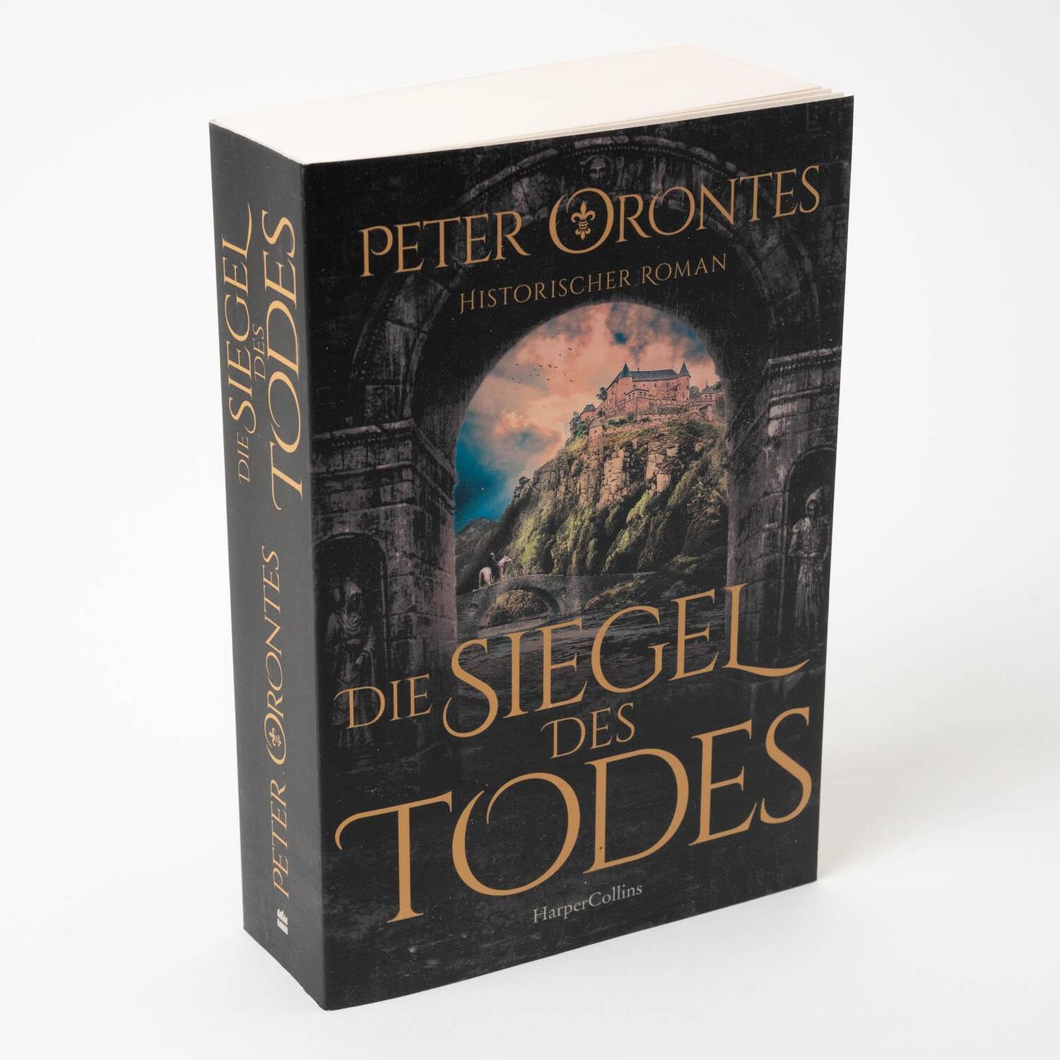 Bild: 9783365000755 | Die Siegel des Todes | Historischer Roman | Peter Orontes | Buch