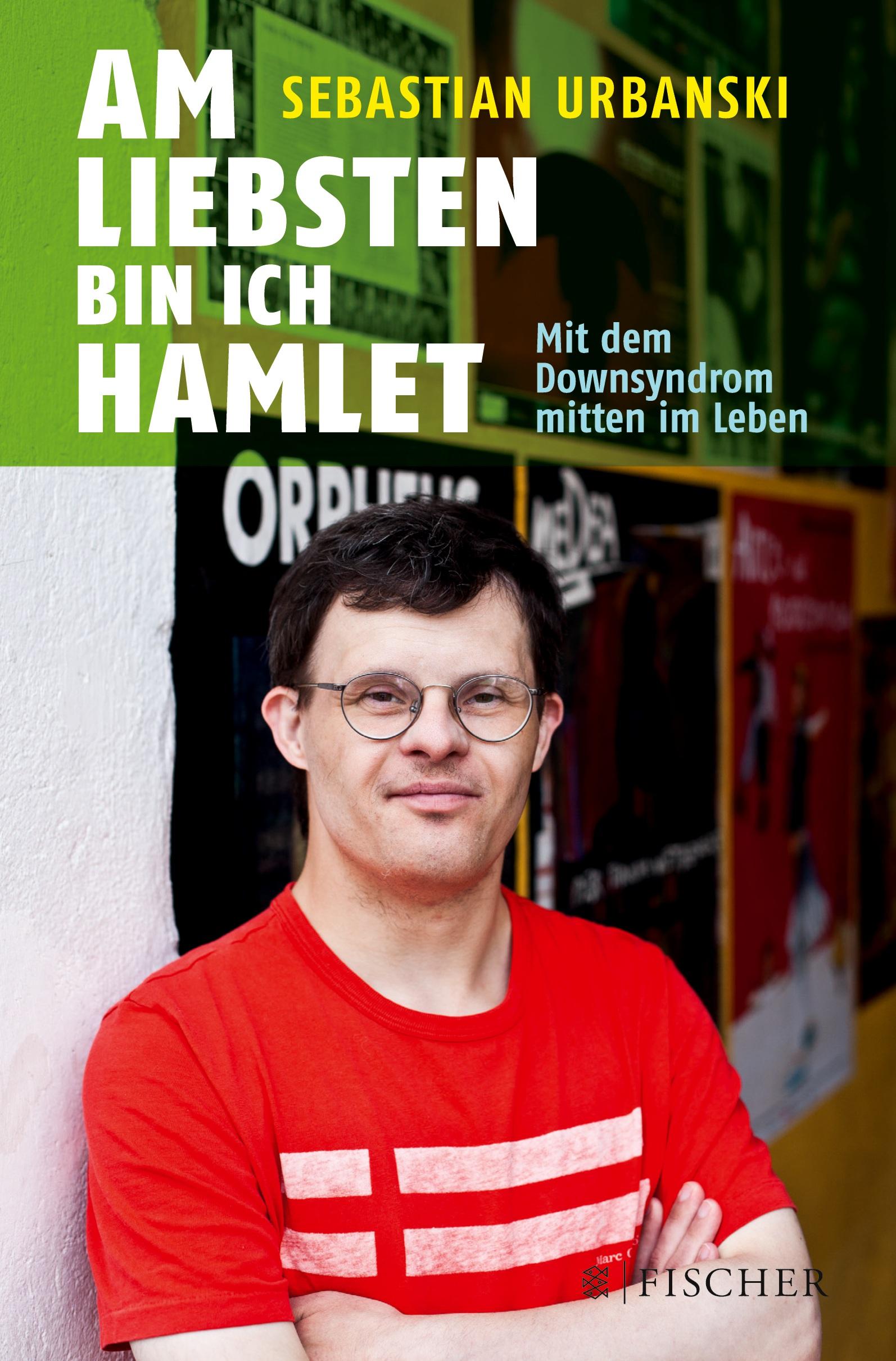 Cover: 9783596031658 | Am liebsten bin ich Hamlet | Mit dem Downsyndrom mitten im Leben