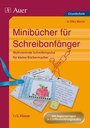 Cover: 9783403049388 | Minibücher für Schreibanfänger | Jo Ellen Moore | Taschenbuch | 160 S.