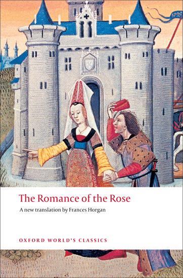 Cover: 9780199540679 | The Romance of the Rose | Guillaume De Lorris (u. a.) | Taschenbuch