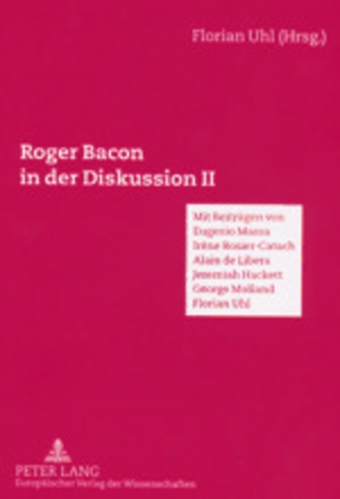 Cover: 9783631379257 | Roger Bacon in der Diskussion II | Florian Uhl | Taschenbuch | Deutsch