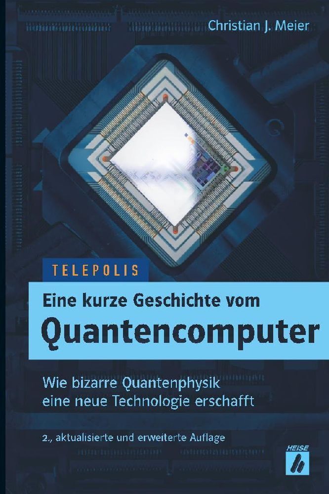 Cover: 9783957881052 | Eine kurze Geschichte vom Quantencomputer | Christian J. Meier | Buch