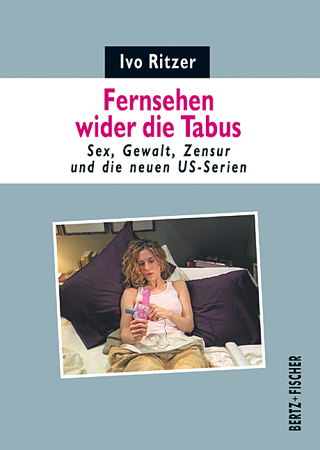 Cover: 9783865057075 | Fernsehen wider die Tabus | Ivo Ritzer | Taschenbuch | 136 S. | 2011