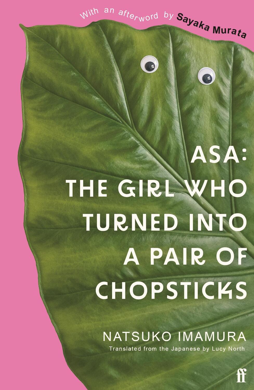 Cover: 9780571384136 | Asa: The Girl Who Turned into a Pair of Chopsticks | Natsuko Imamura