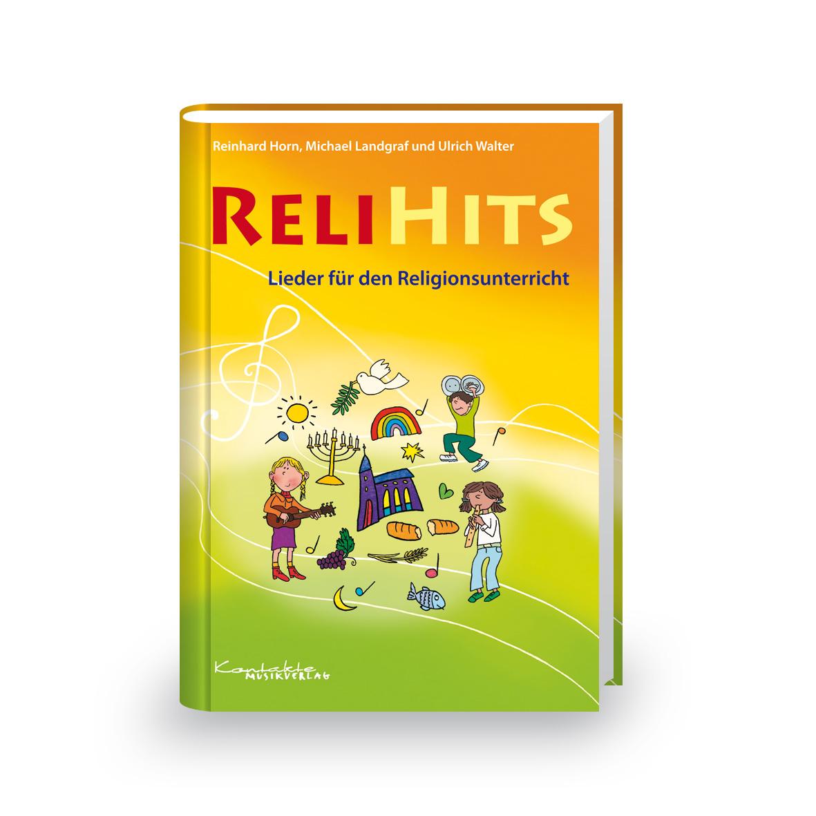 Cover: 9783896172693 | ReliHits | Lieder für den Religionsunterricht | Reinhard Horn | Buch