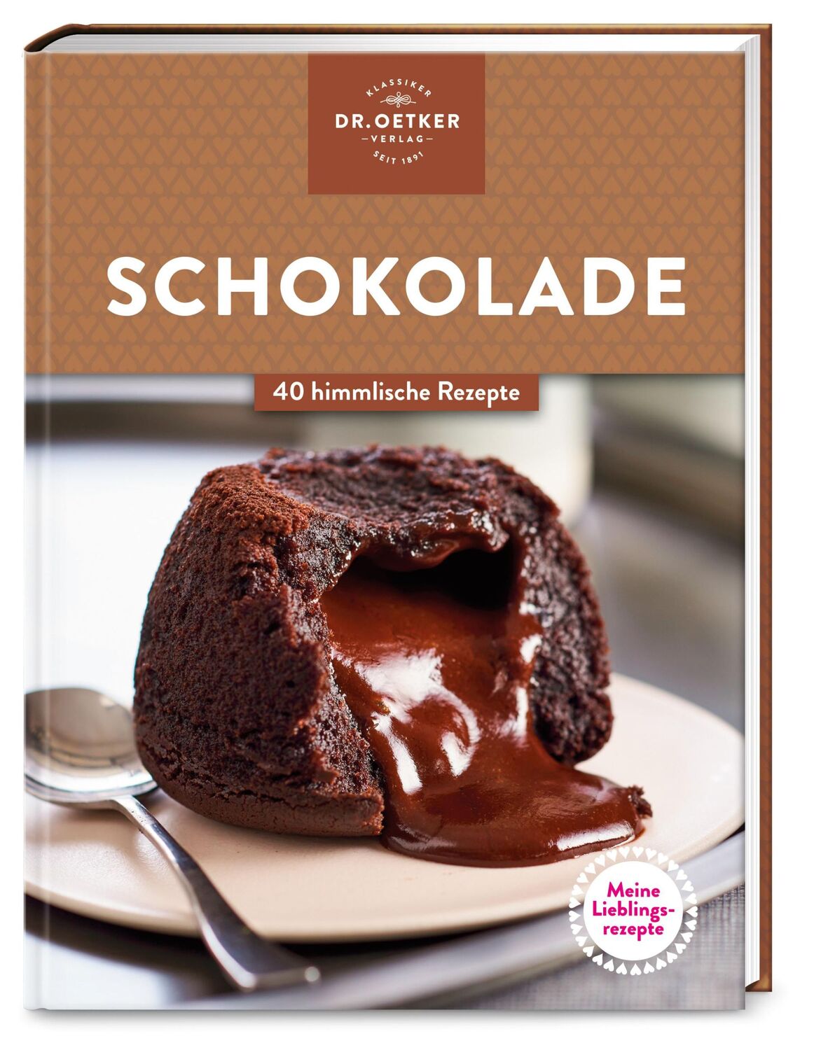 Cover: 9783767018358 | Meine Lieblingsrezepte: Schokolade | 40 himmlische Rezepte | Oetker