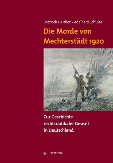 Cover: 9783863312619 | Die Morde von Mechterstädt 1920 | Dietrich Heither (u. a.) | Buch