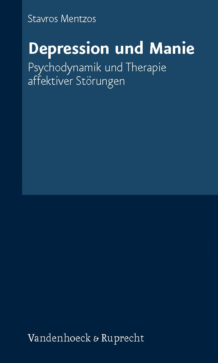 Cover: 9783525457757 | Depression und Manie | Psychodynamik und Therapie affektiver Störungen